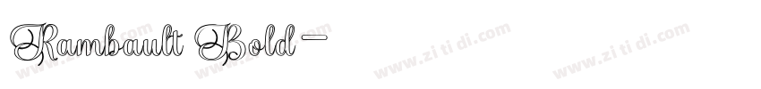Rambault Bold字体转换 Rambault Bold字体转换